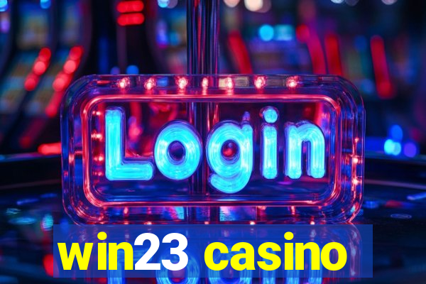 win23 casino